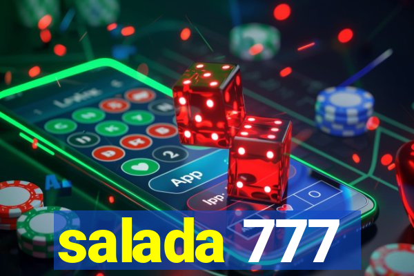 salada 777